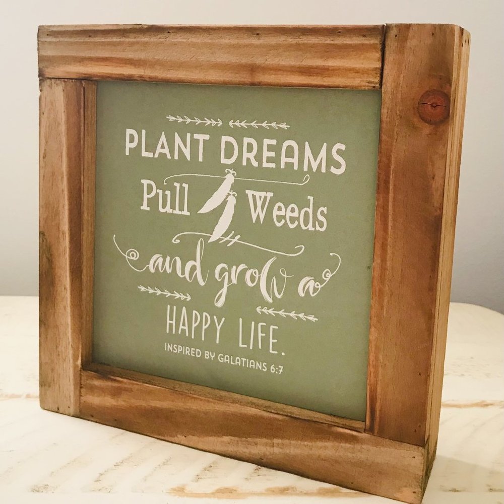 - "Plant Dreams" Wooden Plaque
